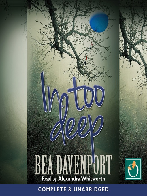 Title details for In Too Deep by Bea Davenport - Available